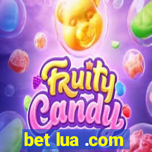 bet lua .com